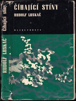 Rudolf Luskač: Číhající stíny