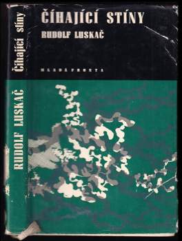 Rudolf Luskač: Číhající stíny