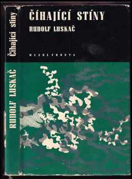 Rudolf Luskač: Číhající stíny