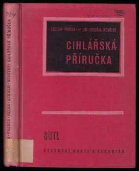 Antonín Soucha: Cihlářská příručka