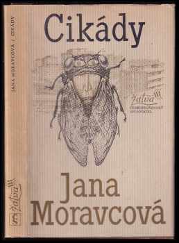 Jana Moravcová: Cikády