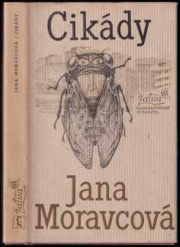 Jana Moravcová: Cikády