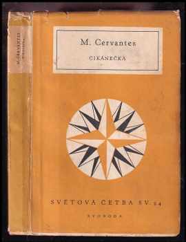 Miguel de Cervantes Saavedra: Cikánečka : poučné novely