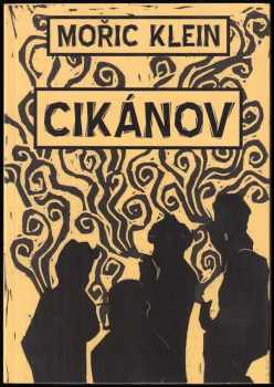 Mořic Klein: Cikánov