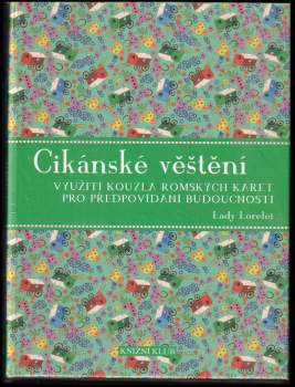 Lady Lorelei: Cikánské věštění