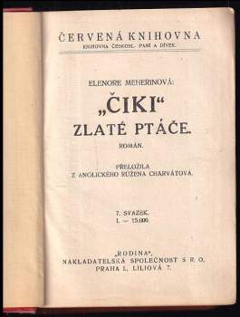 Elenore Meherin: "Čiki", zlaté ptáče