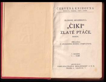 Elenore Meherin: "Čiki", zlaté ptáče