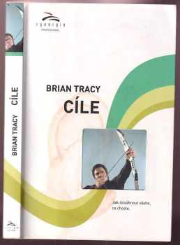 Brian Tracy: Cíle