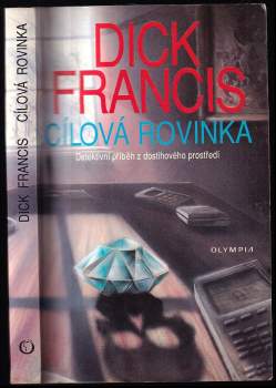 Dick Francis: Cílová rovinka