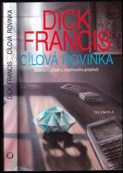Dick Francis: Cílová rovinka