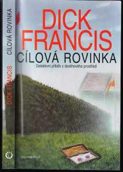 Dick Francis: Cílová rovinka