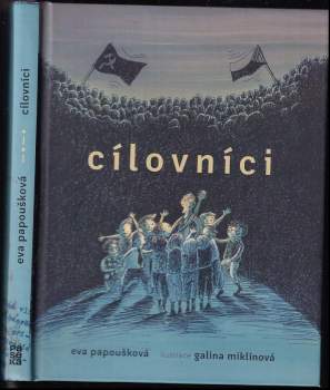 Eva Papoušková: Cílovníci