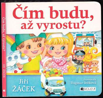 Čím budu, až vyrostu?