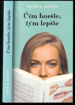 Čím horšie, tým lepšie
