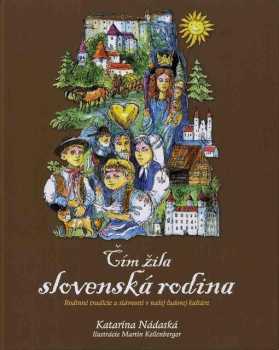 Čím žila slovenská rodina