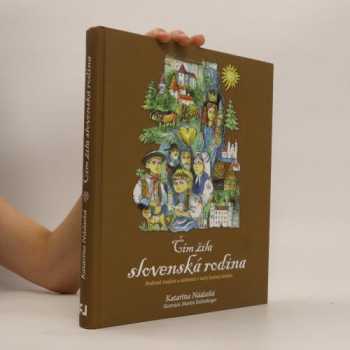 Čím žila slovenská rodina
