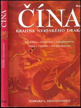 Čína : země nebeského draka (2001, Knižní klub) - ID: 582339