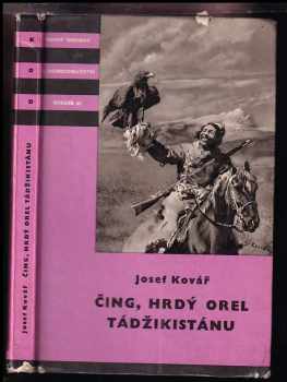 Josef Kovář: Čing, hrdý orel Tádžikistánu