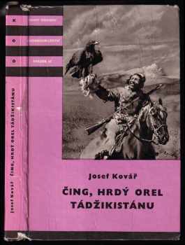 Josef Kovář: Čing, hrdý orel Tádžikistánu