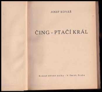 Josef Kovář: Čing - ptačí král