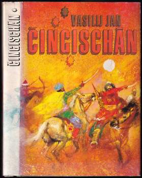 Vasilij Jan: Čingischán