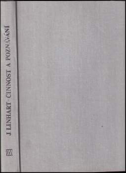 Josef Linhart: Činnost a poznávání