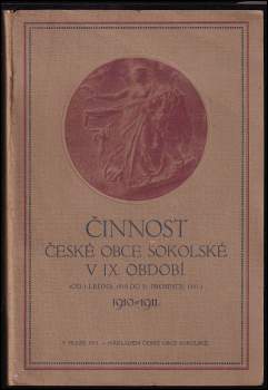 Činnost české obce sokolské v IX. období.