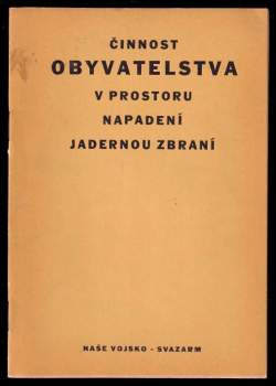 Činnost obyvatelstva v prostoru napadení jadernou zbraní