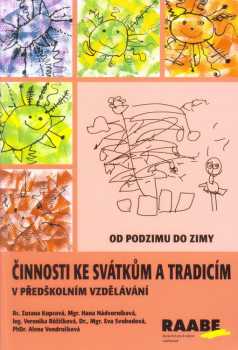Činnosti ke svátkům a tradicím v předškolním vzdělávání