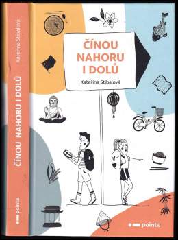 Kateřina Stibalová: Čínou nahoru i dolů
