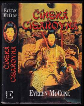 Evelyn B McCune: Čínská císařovna
