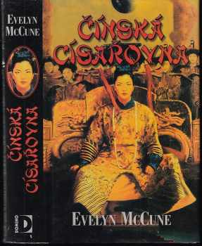 Evelyn Mac Cune: Čínská císařovna