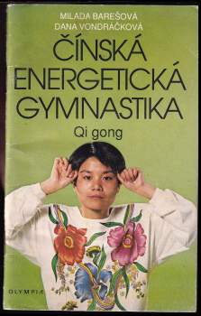 Čínská energetická gymnastika Qi gong