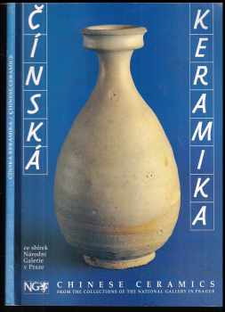 Čínská keramika ze sbírek Národní galerie v Praze