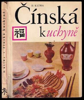 Michael Dobromil Klíma: Čínská kuchyně