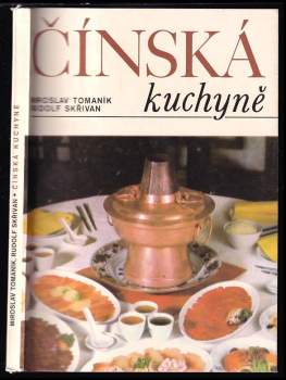 Miroslav Tomaník: Čínská kuchyně