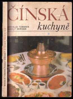 Miroslav Tomaník: Čínská kuchyně