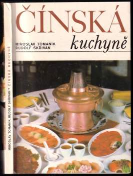 Miroslav Tomaník: Čínská kuchyně