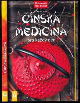 Christine Li: Čínská medicína pro každý den