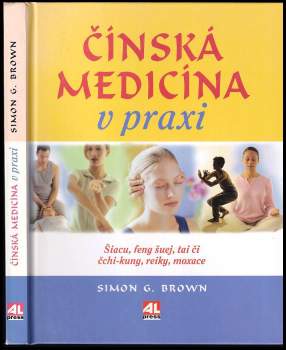 Simon Brown: Čínská medicína v praxi