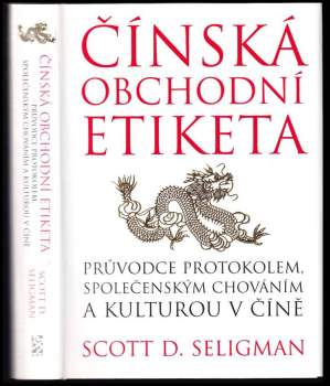 Scott D Seligman: Čínská obchodní etiketa