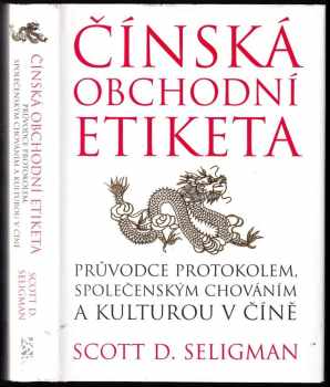 Scott D Seligman: Čínská obchodní etiketa