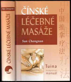 Tian Changying: Čínské léčebné masáže