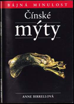 Anne Birrell: Čínské mýty