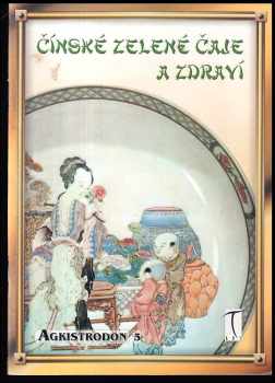 Čínské zelené čaje a zdraví