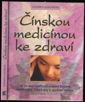 Čínskou medicínou ke zdraví