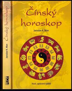 Jaroslav K. Man: Čínský horoskop