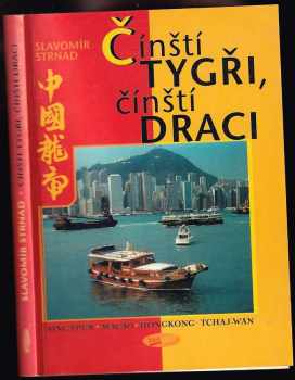 Čínští tygři, čínští draci