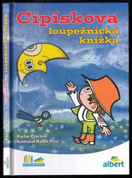 Cipískova loupežnická knížka - Václav Čtvrtek (2016, Albatros) - ID: 725198