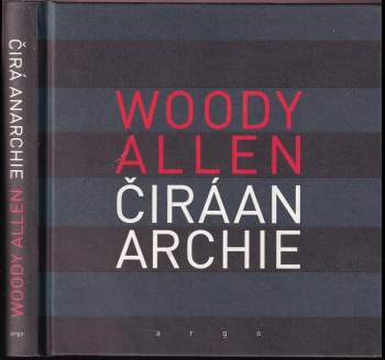 Woody Allen: Čirá anarchie